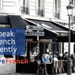 How to speak French fluently: 4 points to focus on