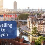 Traveling to Lyon, France