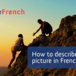 How to describe a picture in French