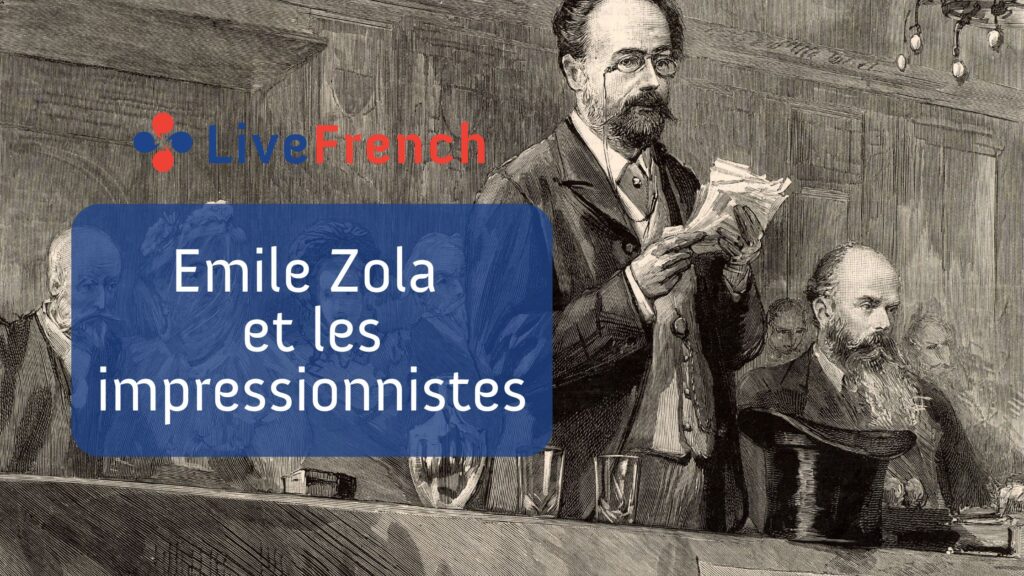 Emile Zola et les Impressionnistes