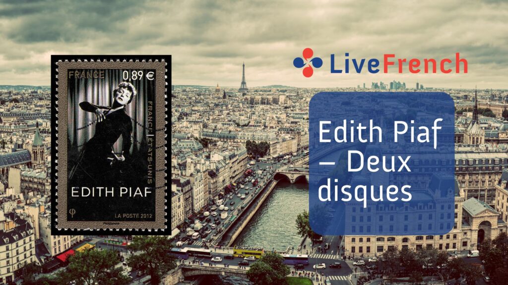 Edith Piaf – Deux disques