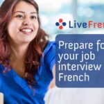 How to prepare for your job interview in French