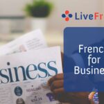 Live-French.net announces its new course: French for Business