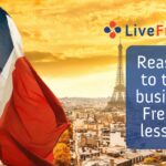 6 Reasons To Take Business French Lessons