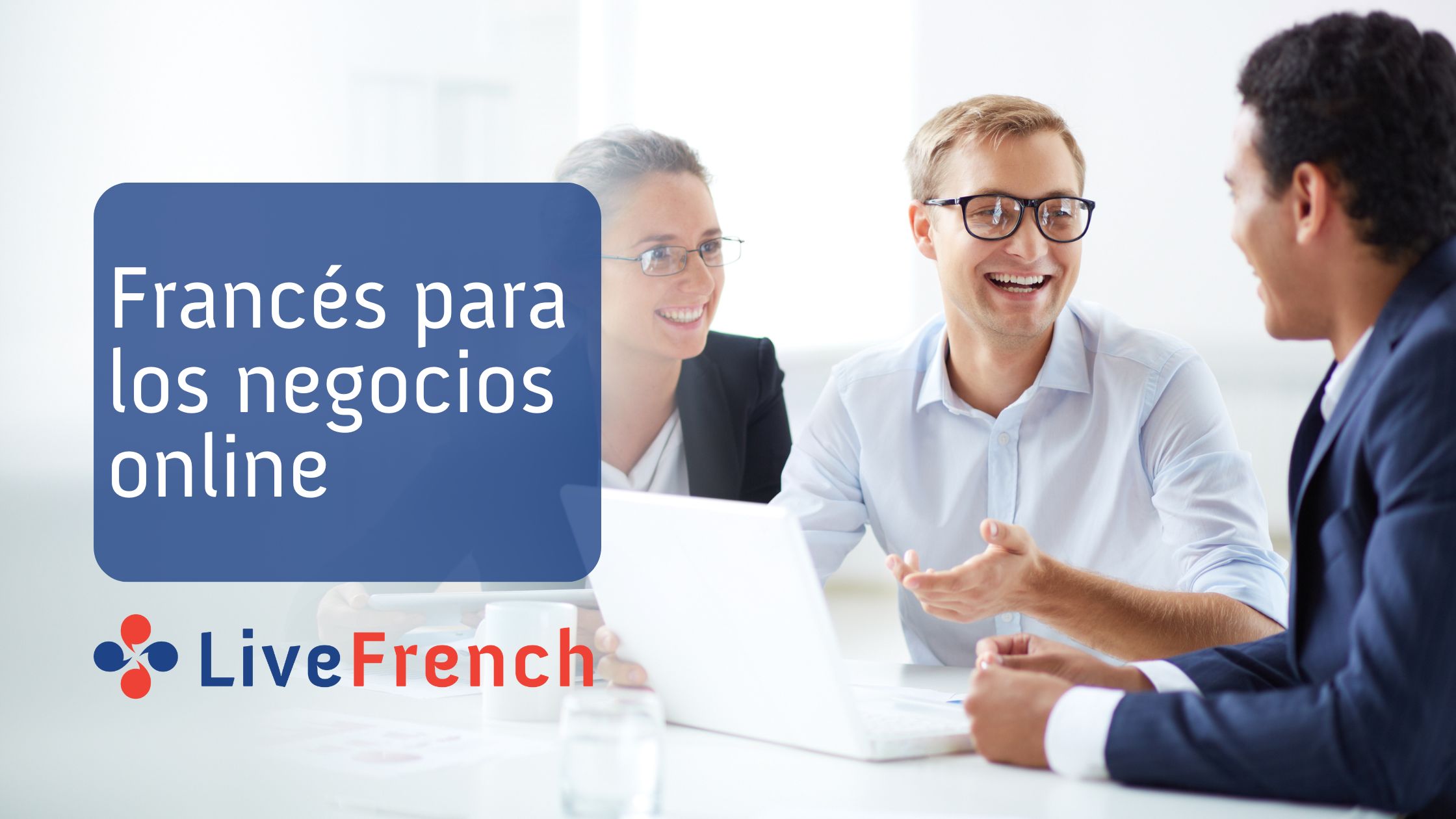 Clases de francés para los negocios online