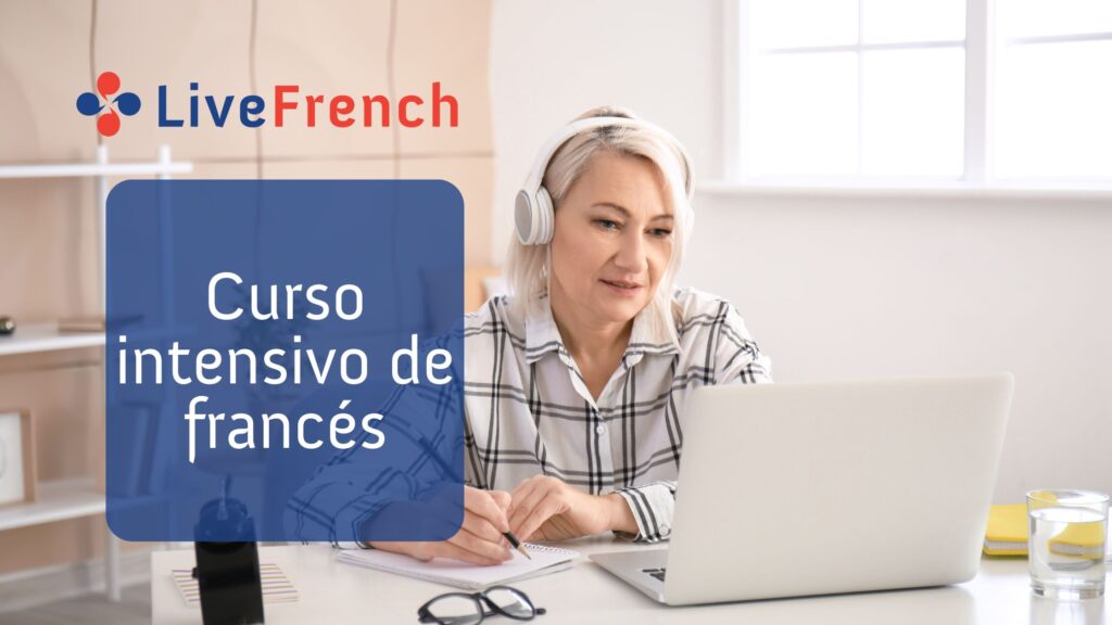 ¿Cuál es la mejor forma de hacer un curso intensivo de francés?