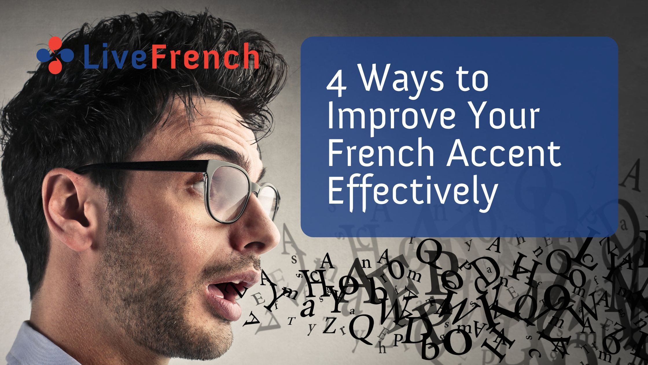 Improve your French Accent