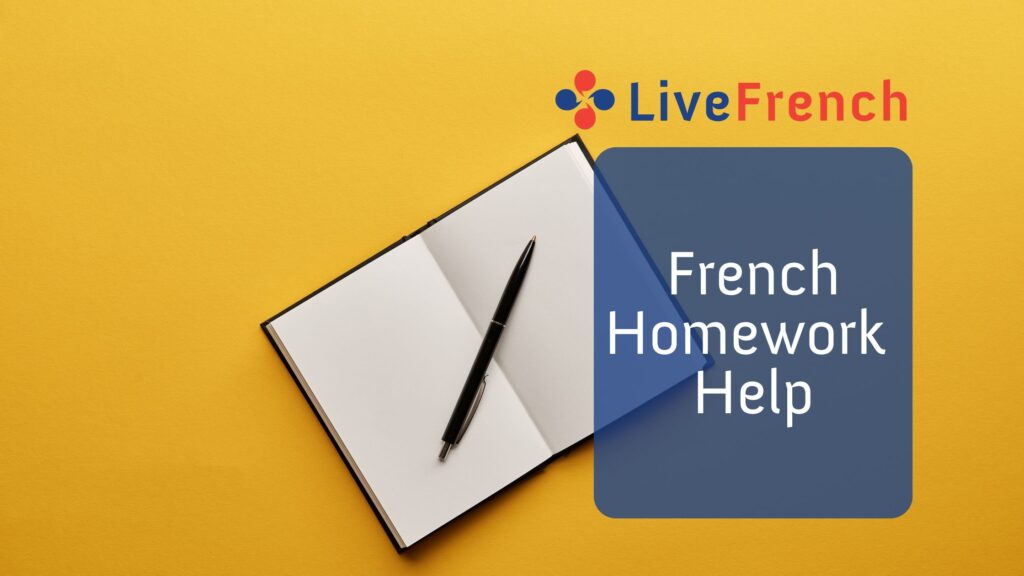 French Homework Help: How Your Kid Can Benefit From a French Tutor Online