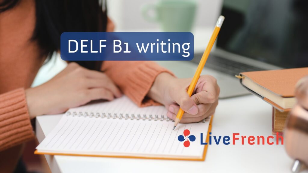 DELF B1 writing