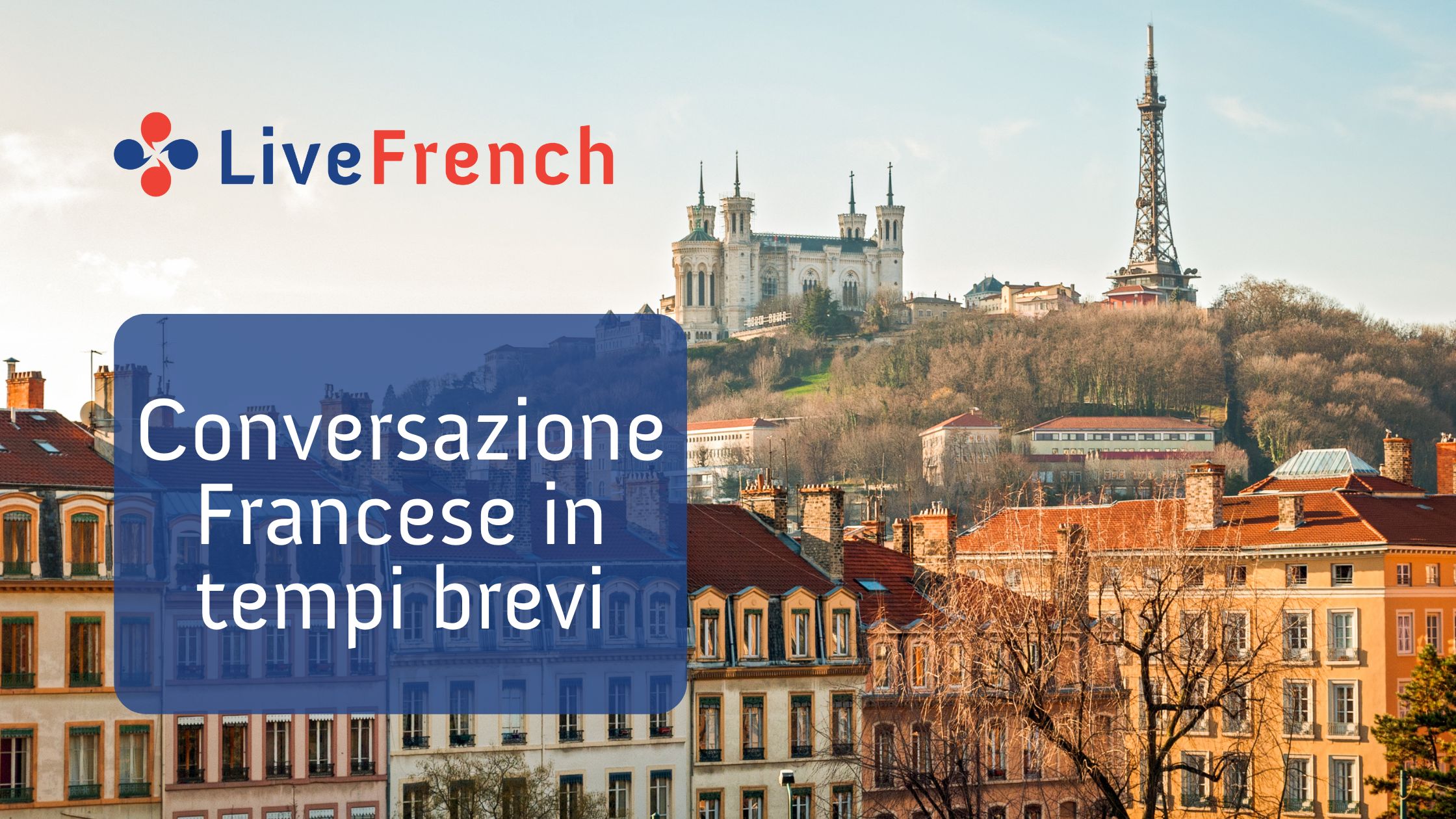 Padroneggiare una conversazione in francese in tempi brevi