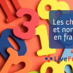 Les chiffres et nombres en français