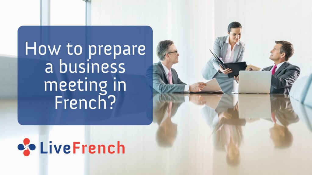 How to prepare a business meeting in French?