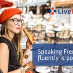 Speaking French fluently is possible!