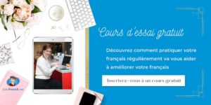 Cours d'essai gratuit en français (FLE)