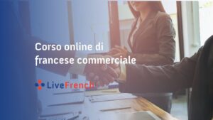 Corso online di francese commerciale