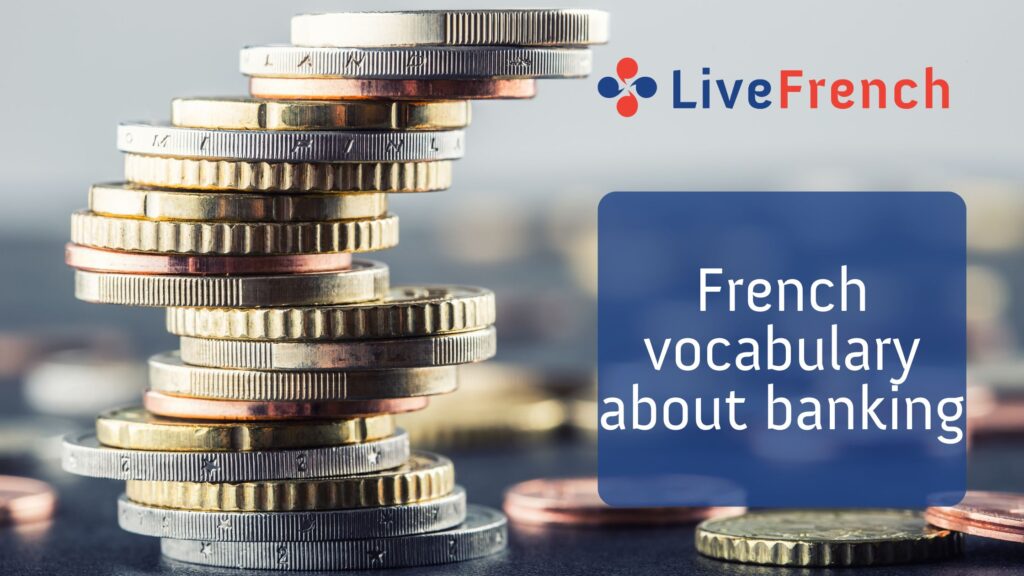 French vocabulary about Banking