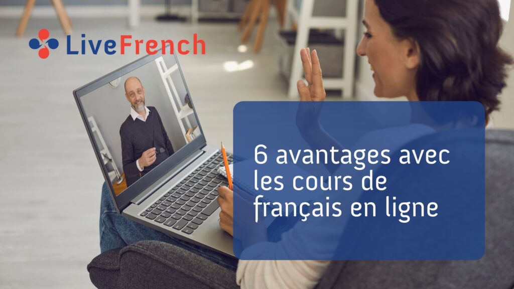 Avantages des cours de français en ligne