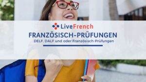 Französisch-Prüfungen