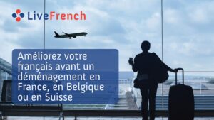 Déménager en France