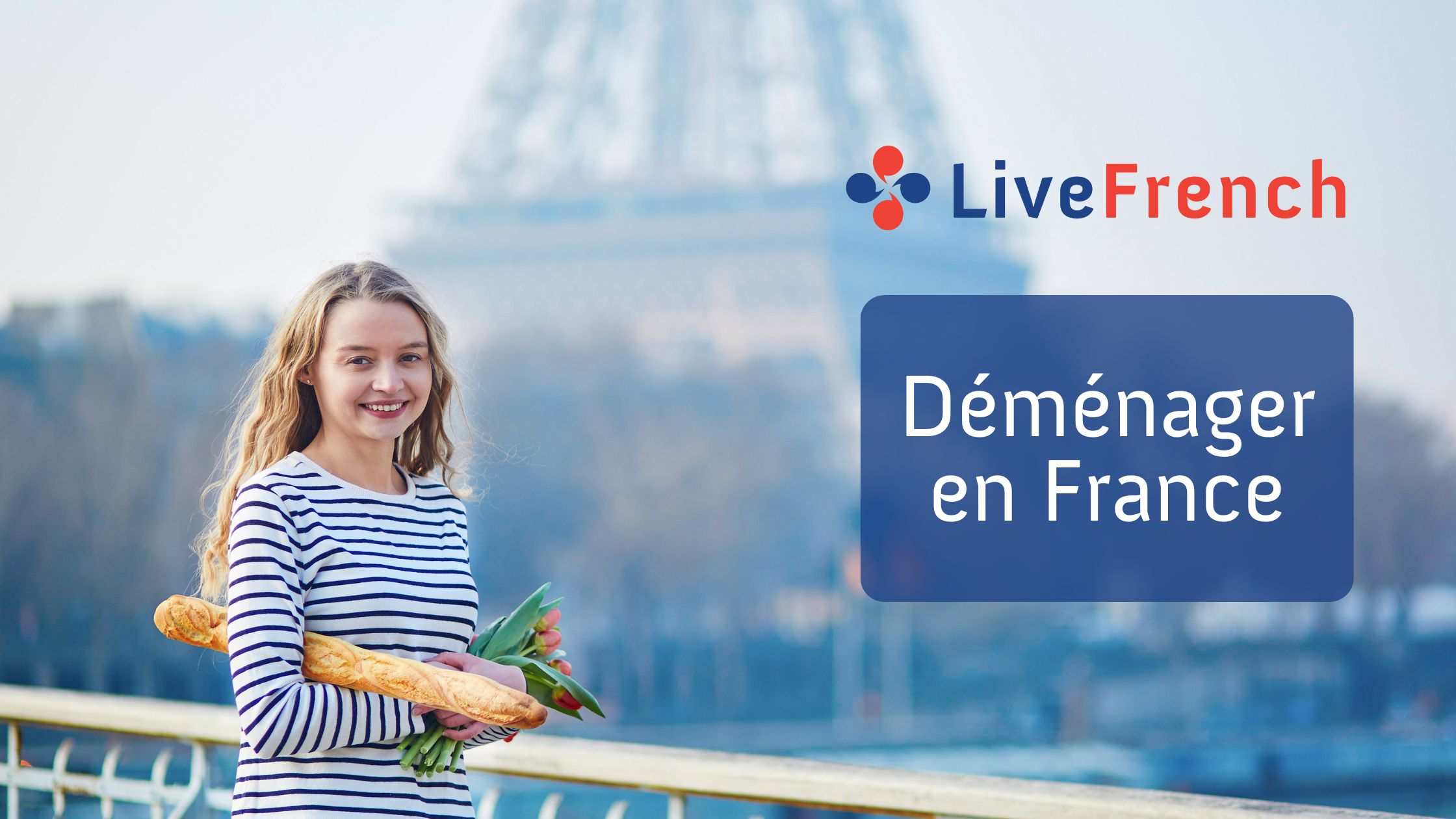 Déménager en France