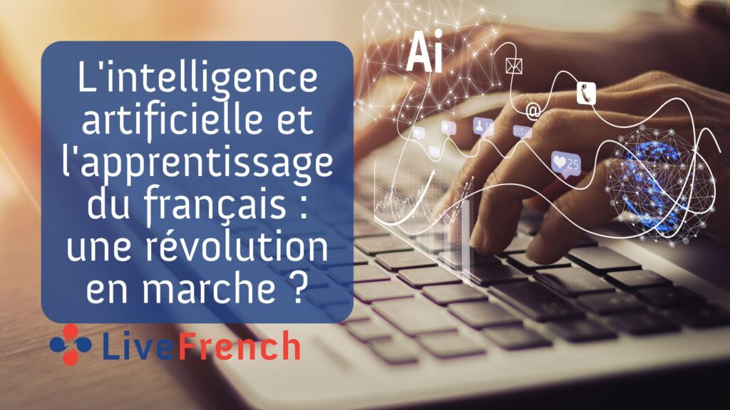 L'intelligence artificielle et l'apprentissage du français